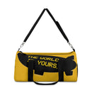 THE WORLD IS YOURS Duffel Bag