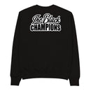 The Black Champion (Champion Sweatshirt)