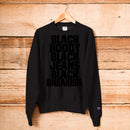 ALL BLACK EVERYTHING Champion Sweatshirt