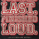 Playground Myth Started Last Finished Loud Jacket — print close-up