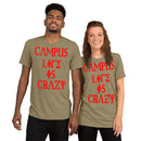 Campus life is crazy t-shirt