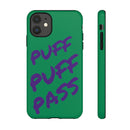 PUFF PUFF PASS Tough Cases