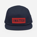 I MATTER Five Panel Cap