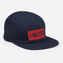 I MATTER Five Panel Cap