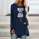 DOPE SH*T VS BULLSH*T Women's Long Sleeve T-shirt