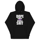 DOPE SH*T VS BULL SH*T Unisex Hoodie