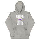 DOPE SH*T VS BULL SH*T Unisex Hoodie